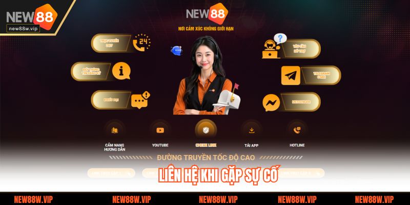 Liên hệ khi gặp sự cố